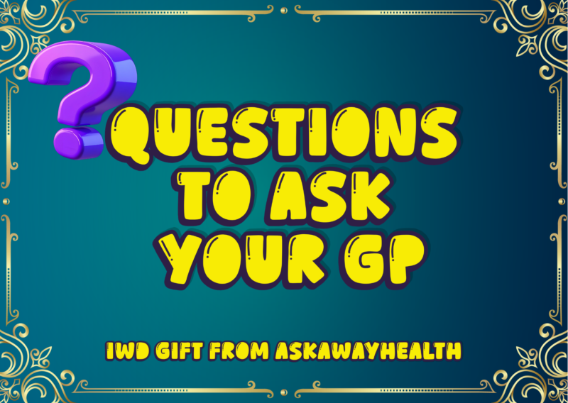 Questions to ask your GP IWD Hub card